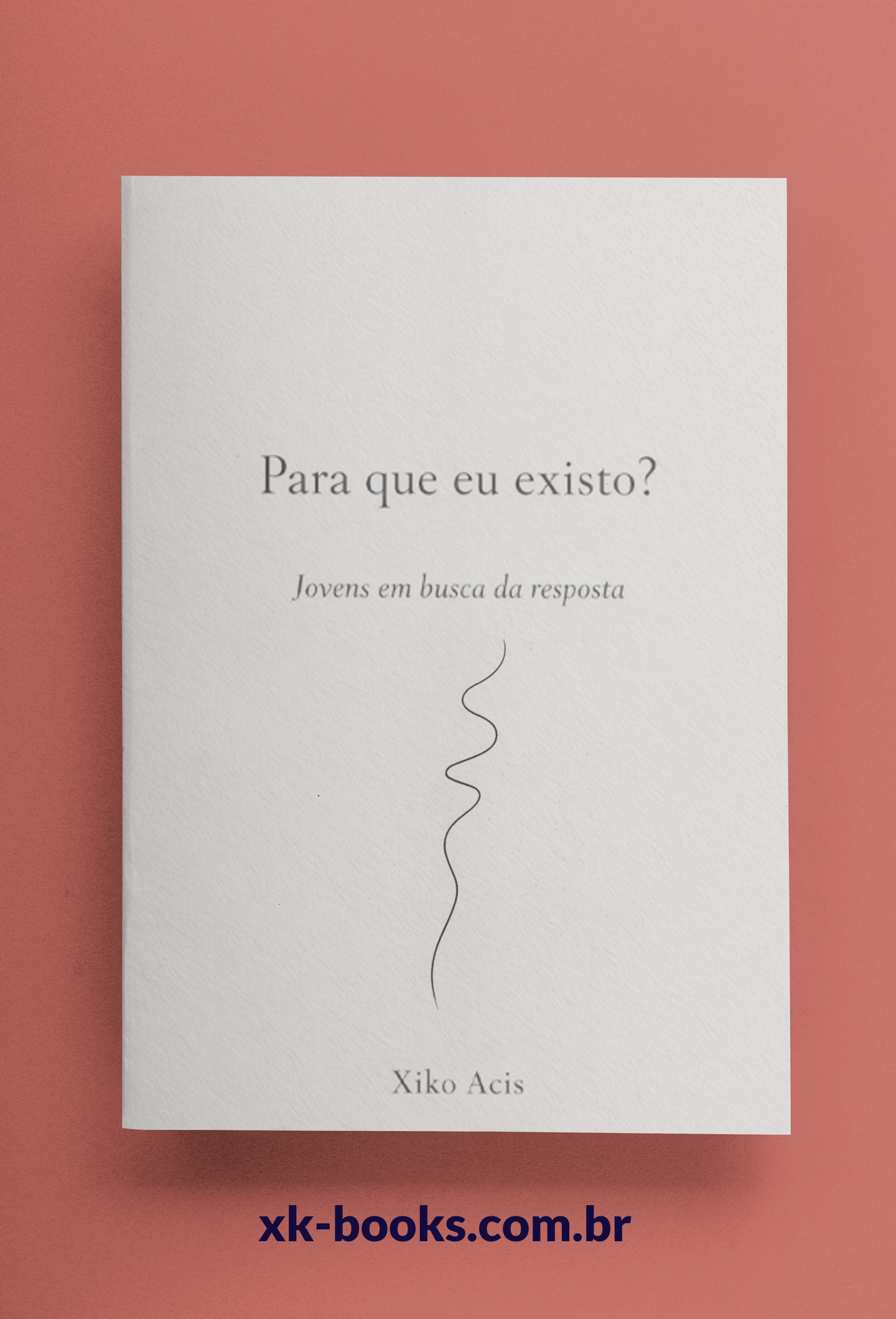 Para que eu existo?